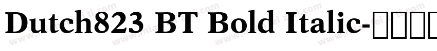 Dutch823 BT Bold Italic字体转换